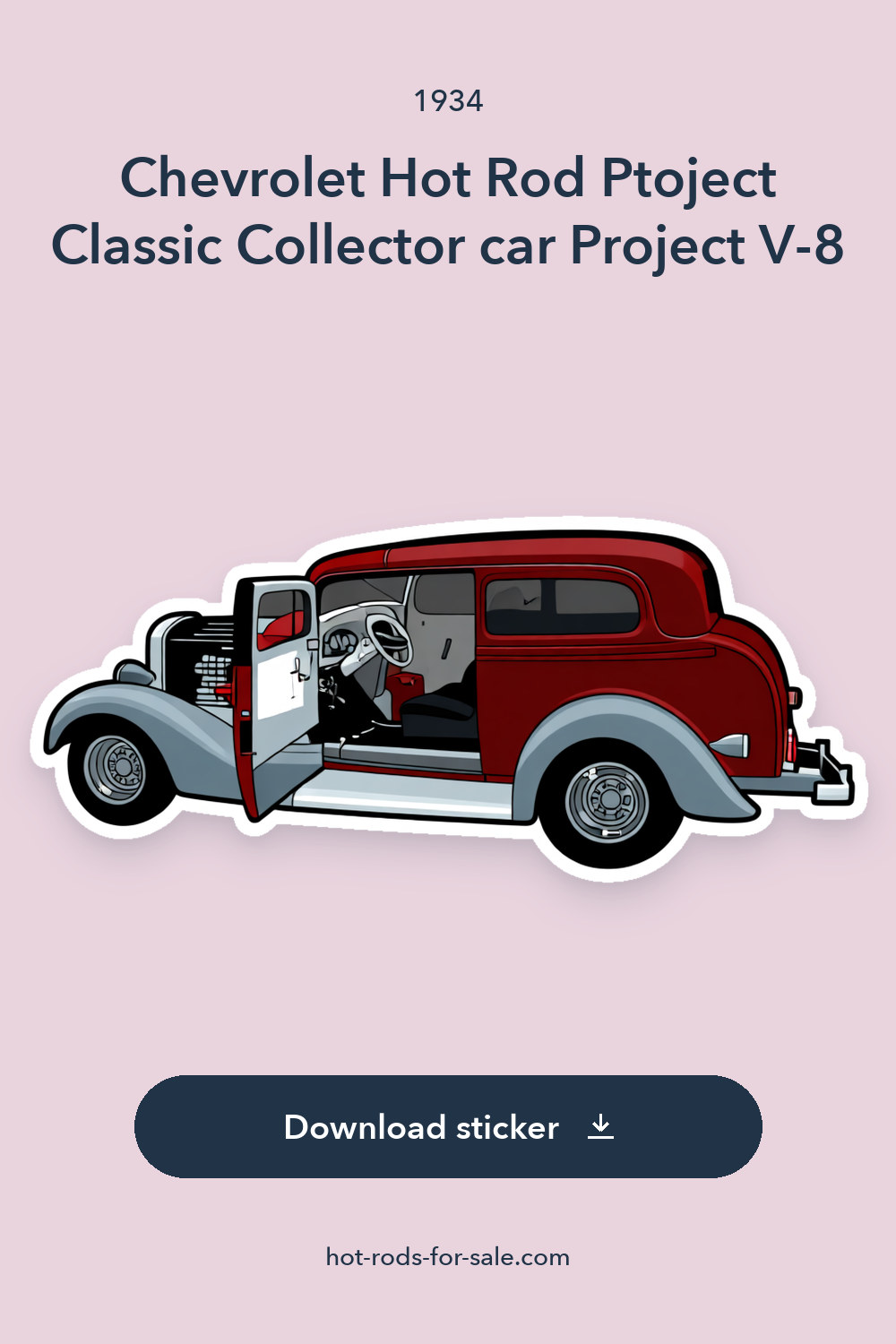 1934 Chevrolet Hot Rod Ptoject Classic Collector car Project V-8 sticker preview