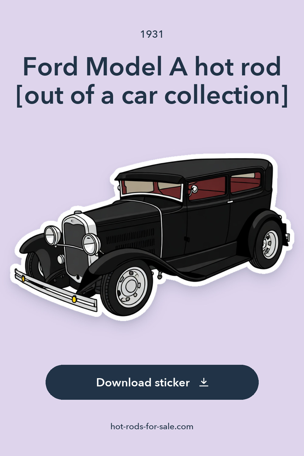 1931 Ford Model A hot rod [out of a car collection] sticker preview