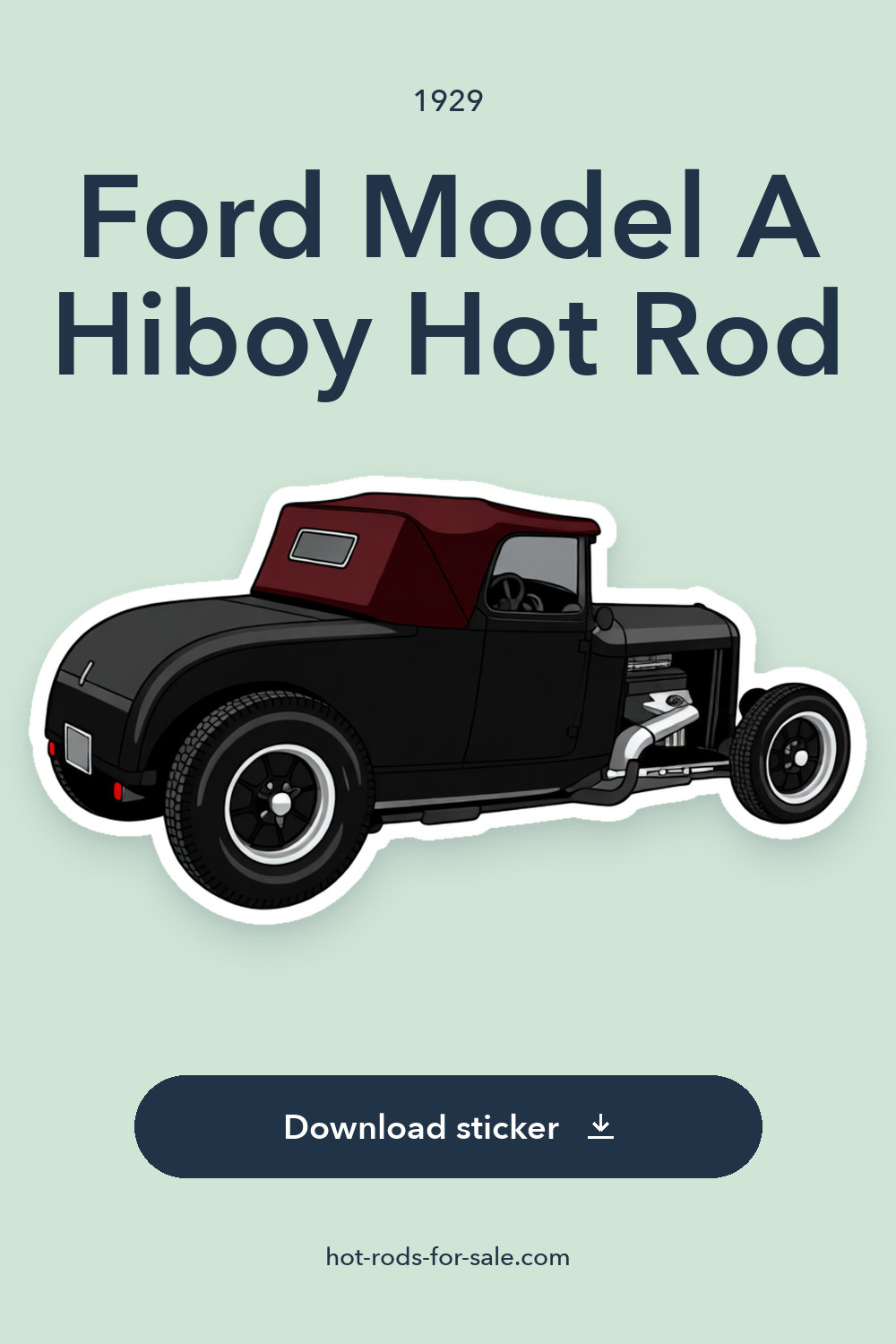 1929 Ford Model A Hiboy Hot Rod sticker preview
