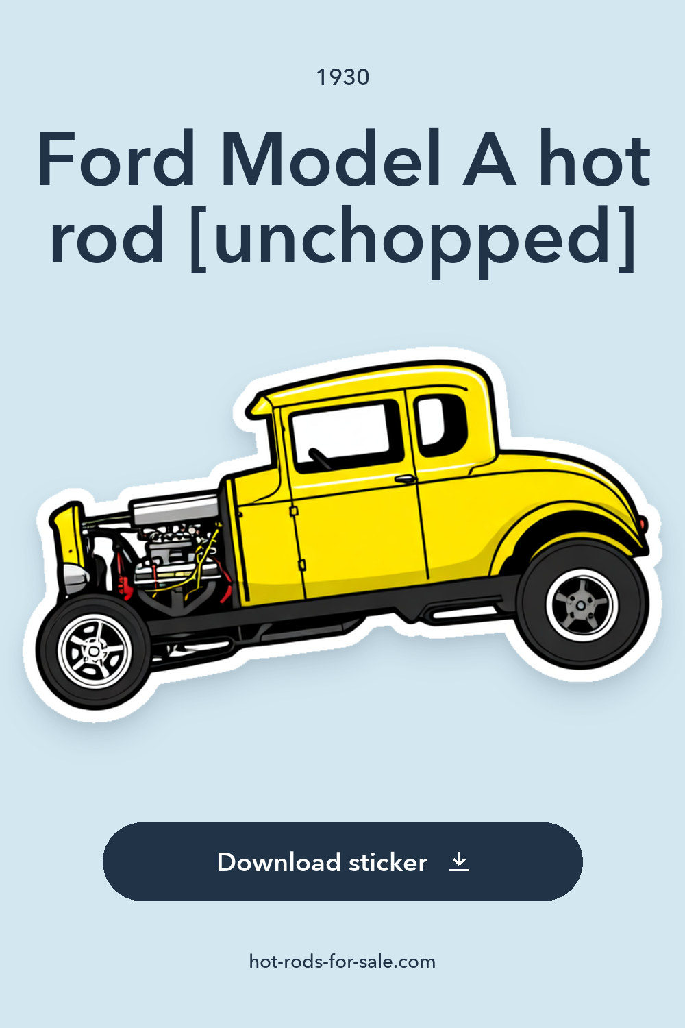 1930 Ford Model A hot rod [unchopped] sticker preview