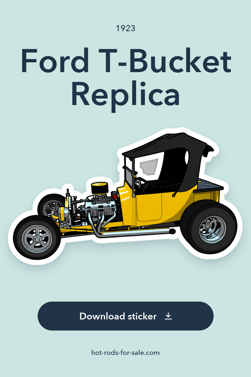1923 Ford T-Bucket Replica sticker preview