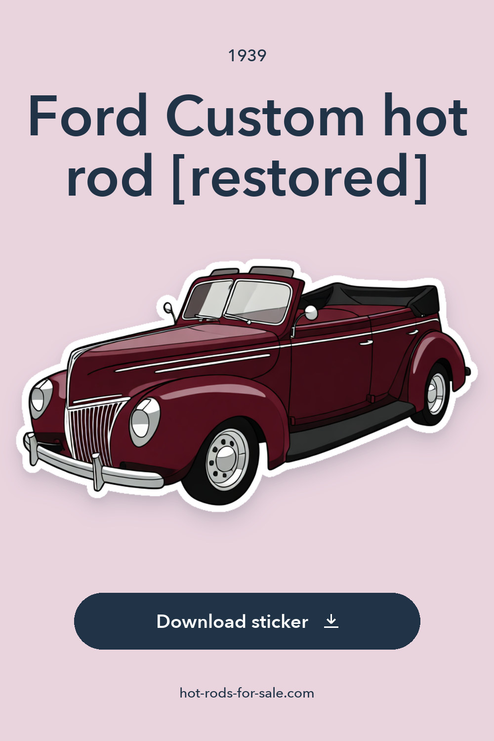 1939 Ford Custom hot rod [restored] sticker preview