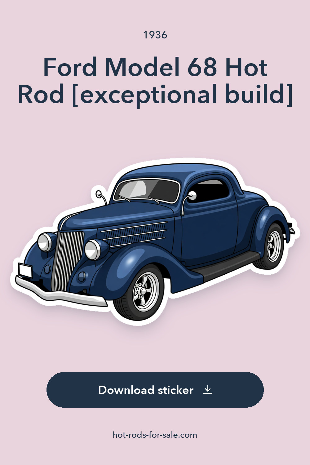 1936 Ford Model 68 Hot Rod [exceptional build] sticker preview