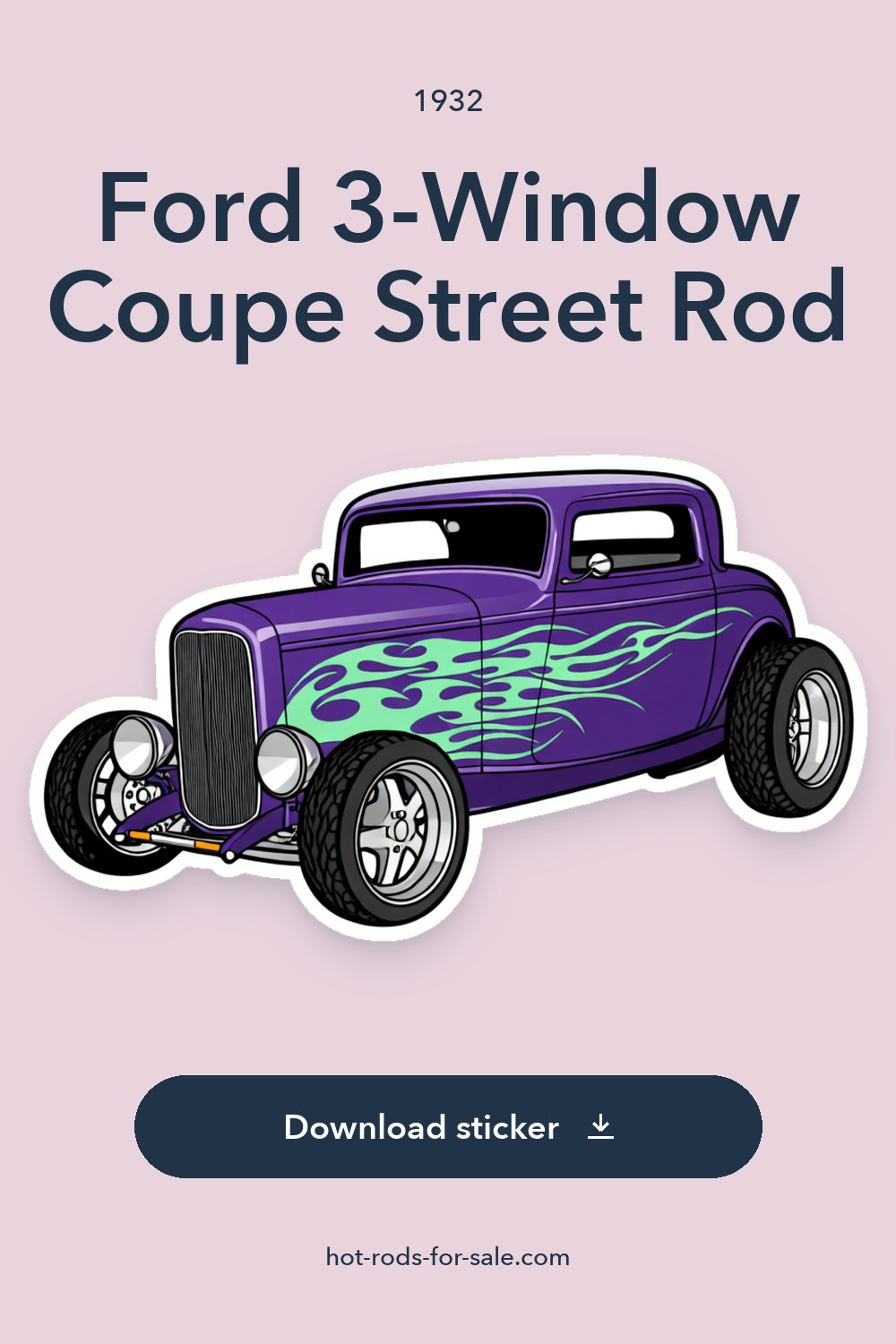 1932 Ford 3-Window Coupe Street Rod sticker preview