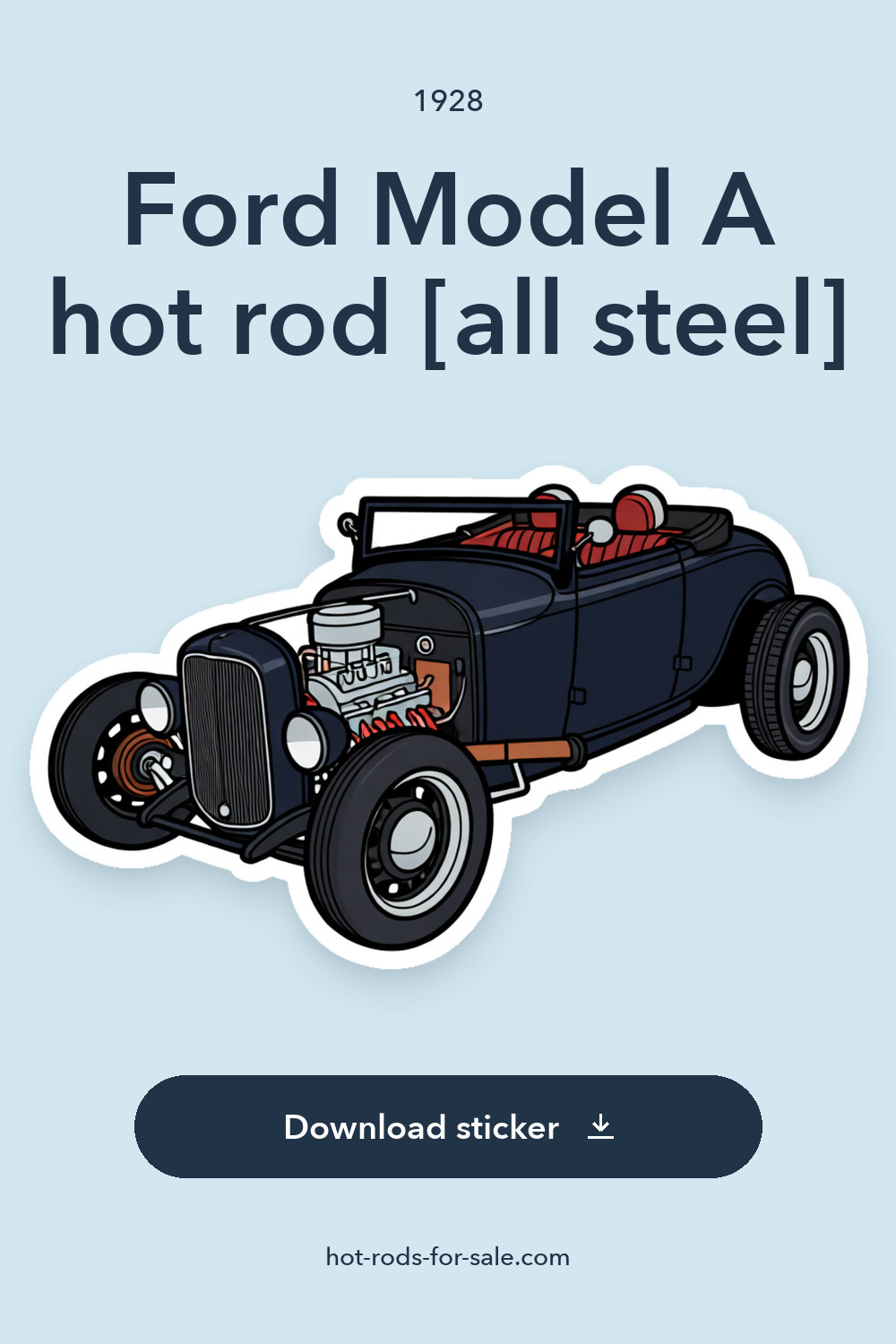 1928 Ford Model A hot rod [all steel] sticker preview