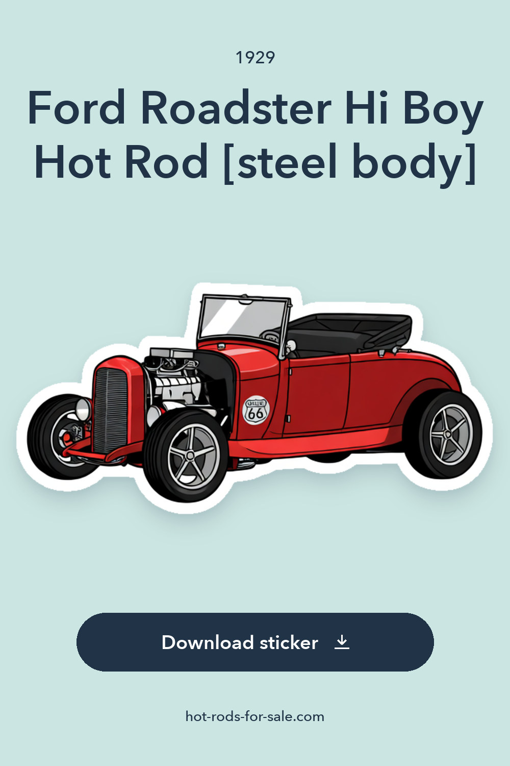 1929 Ford Roadster Hi Boy Hot Rod [steel body] sticker preview