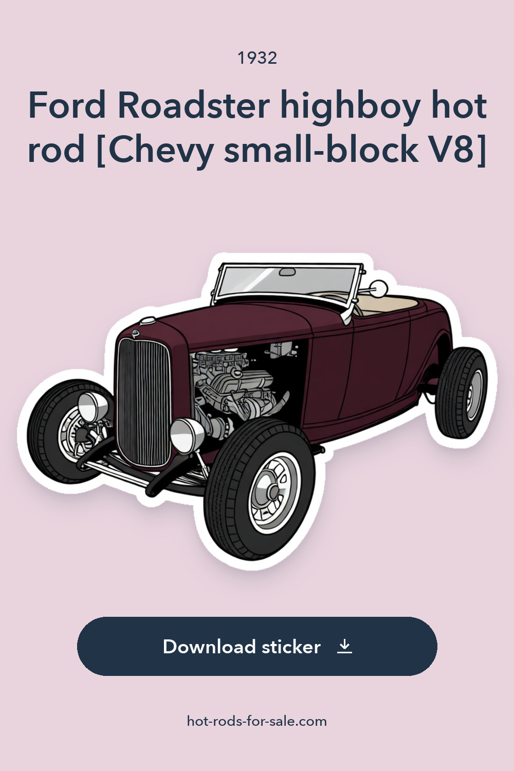 1932 Ford Roadster highboy hot rod [Chevy small-block V8] sticker preview