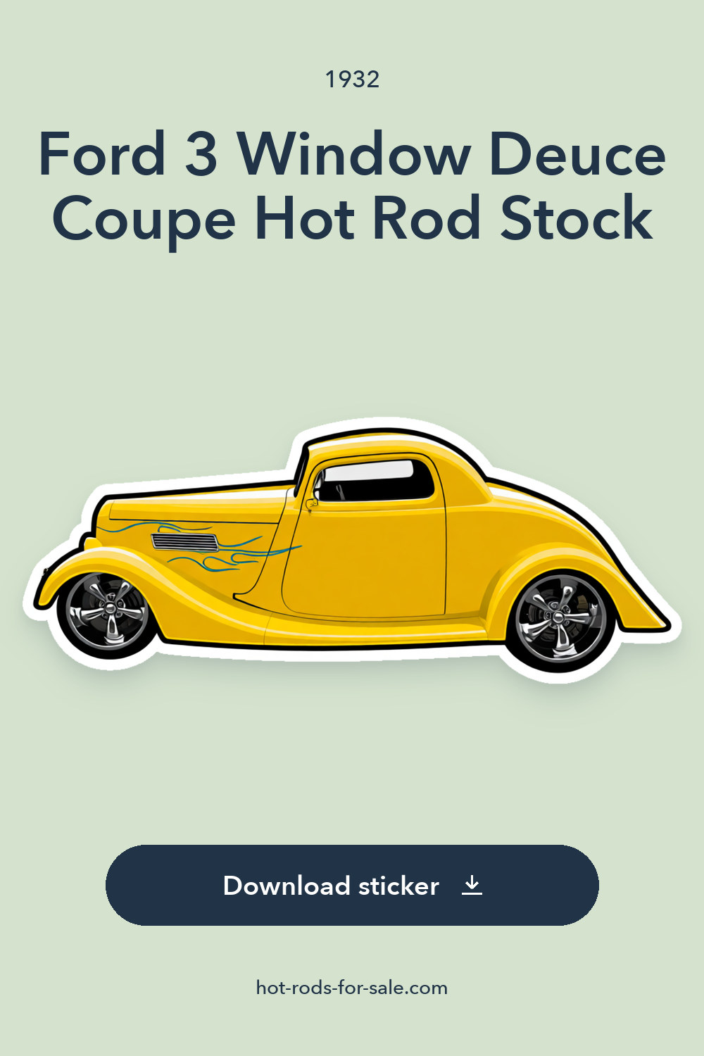 1932 Ford 3 Window Deuce Coupe Hot Rod Stock sticker preview