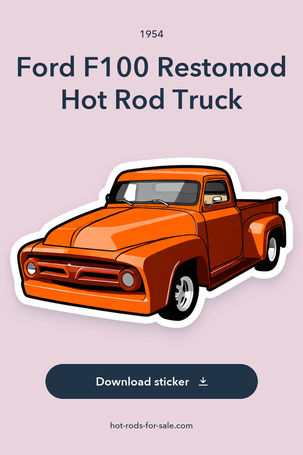1954 Ford F100 Restomod Hot Rod Truck sticker preview