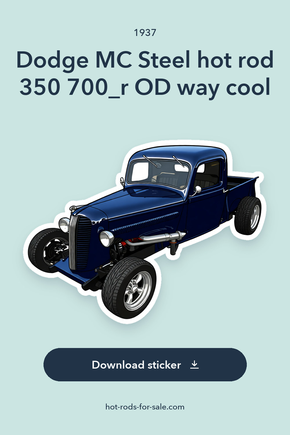 1937 Dodge MC Steel hot rod 350 700_r OD way cool sticker preview