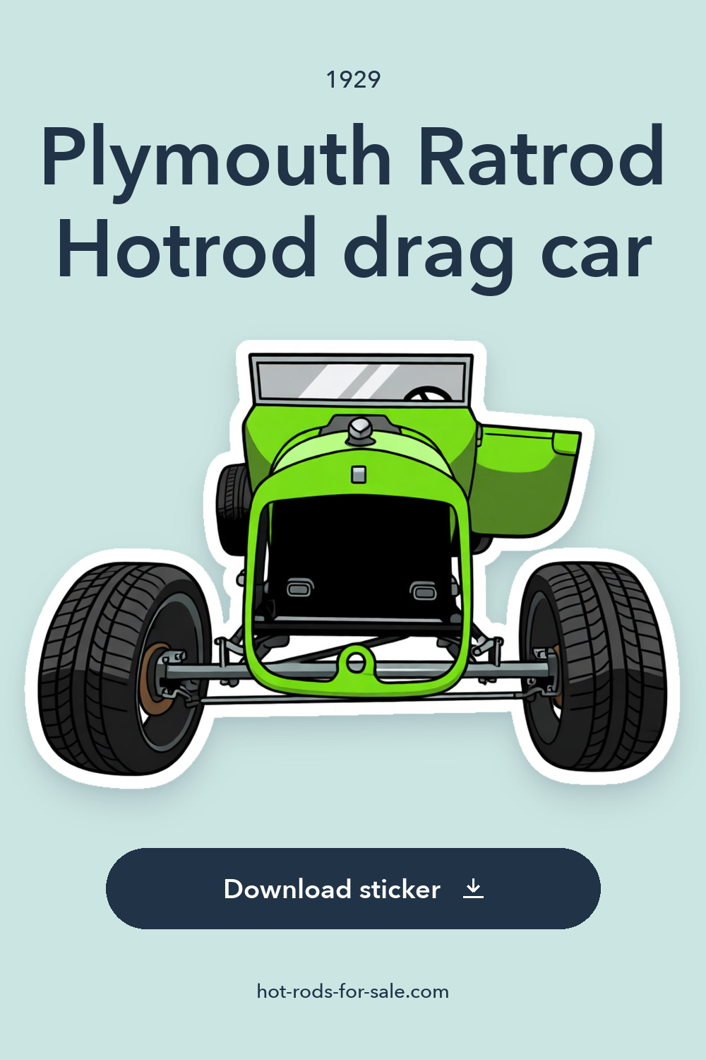 1929 Plymouth Ratrod Hotrod drag car sticker preview