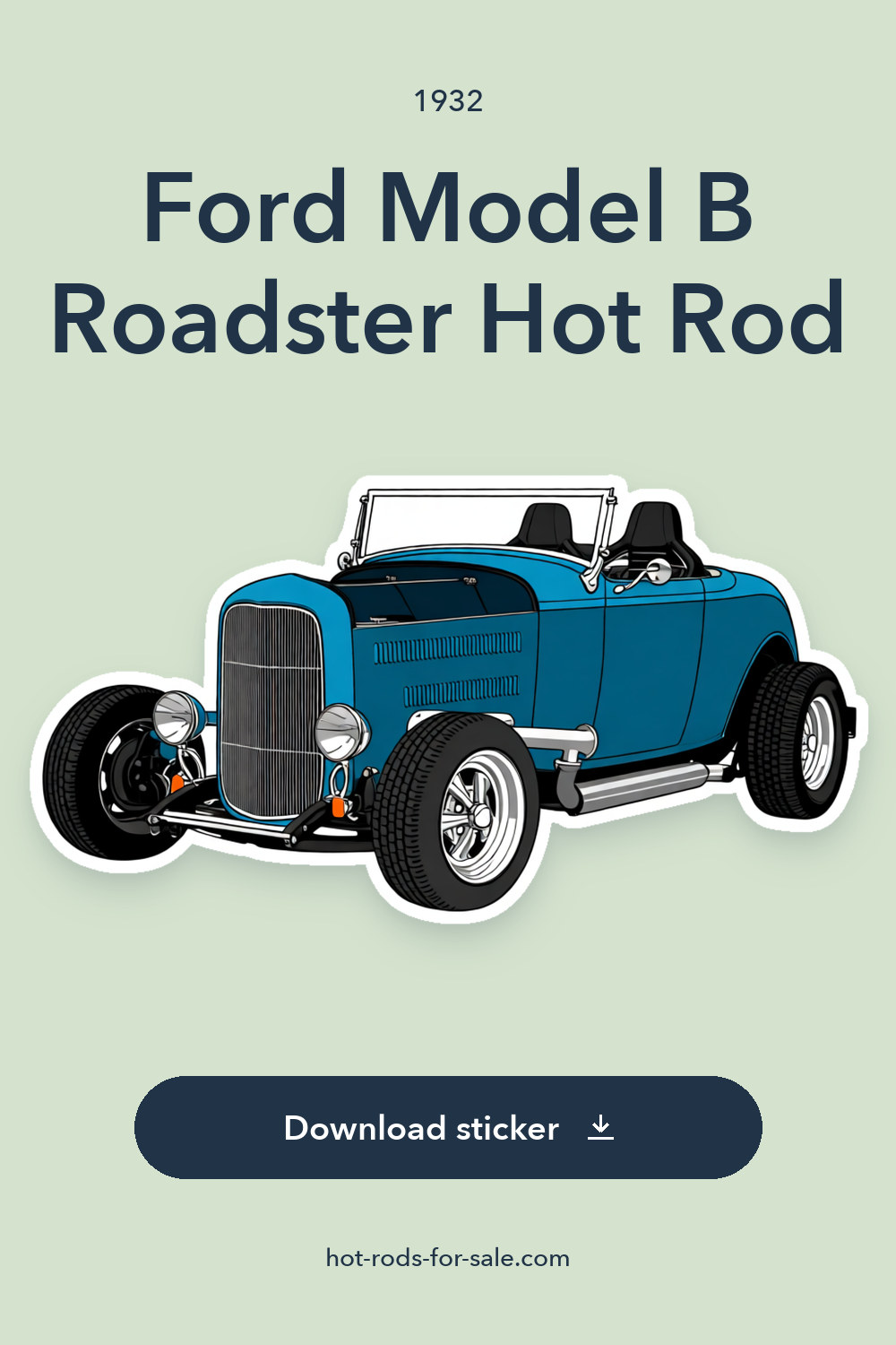 1932 Ford Model B Roadster Hot Rod sticker preview