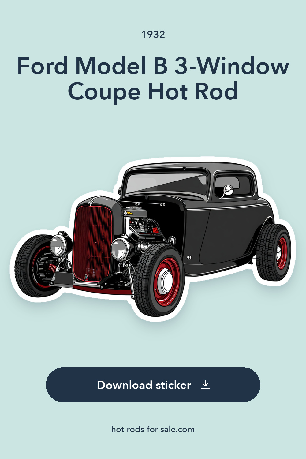 1932 Ford Model B 3-Window Coupe Hot Rod sticker preview