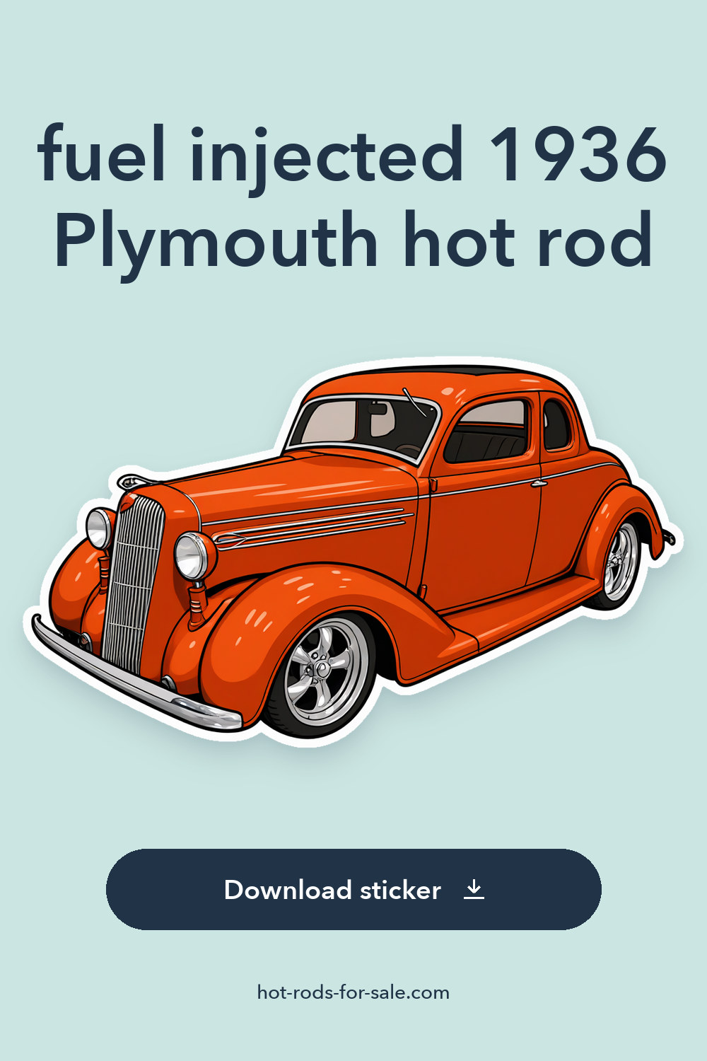 fuel injected 1936 Plymouth hot rod sticker preview