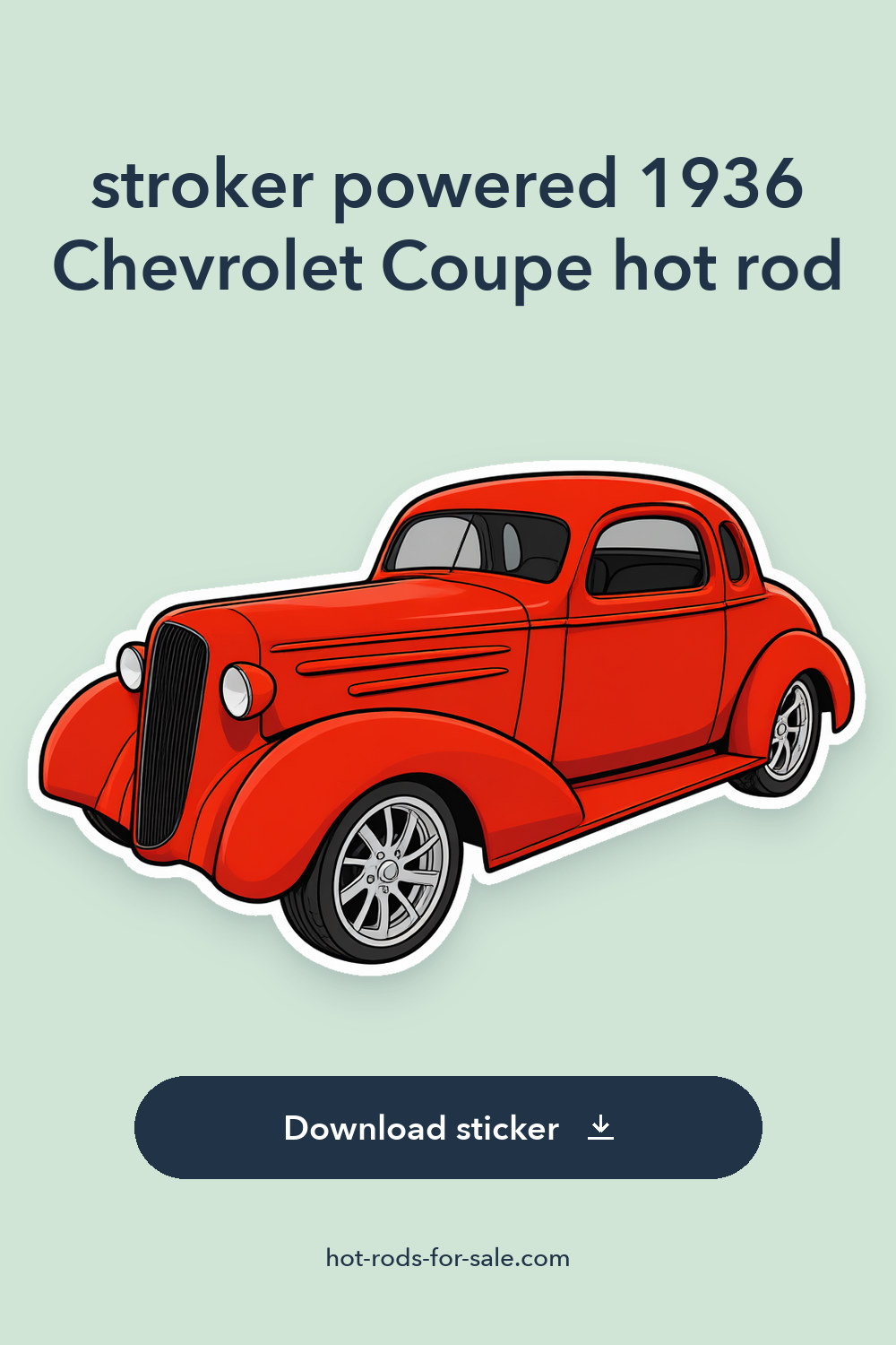 stroker powered 1936 Chevrolet Coupe hot rod sticker preview