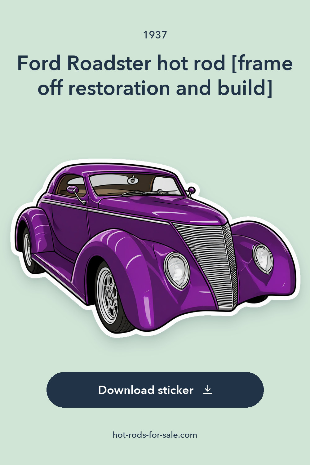 1937 Ford Roadster hot rod [frame off restoration and build] sticker preview