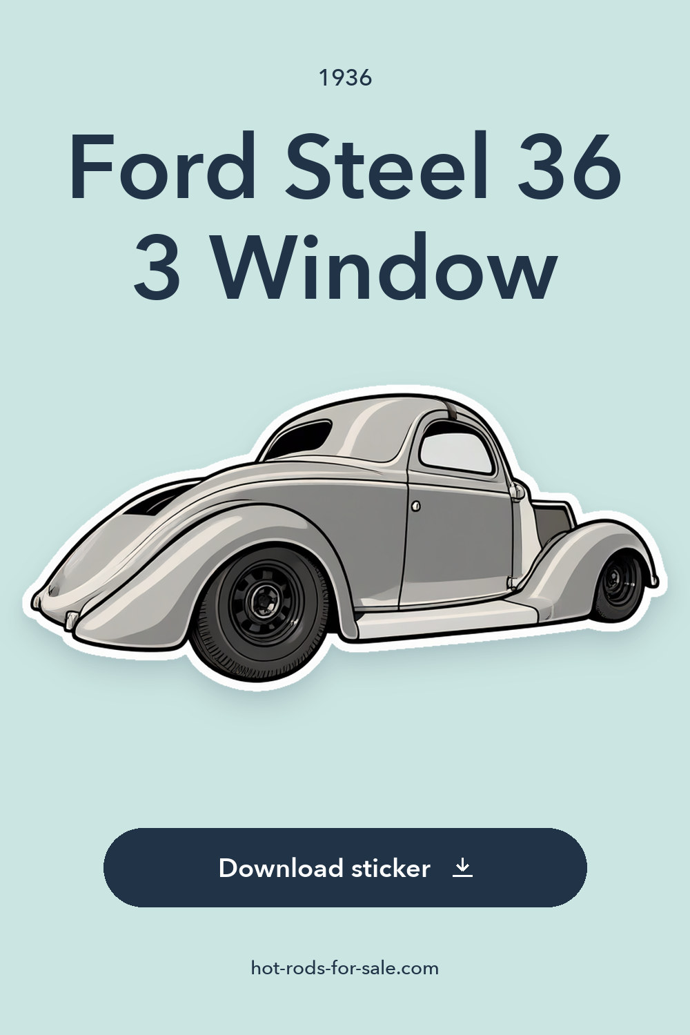 1936 Ford Steel 36 3 Window sticker preview