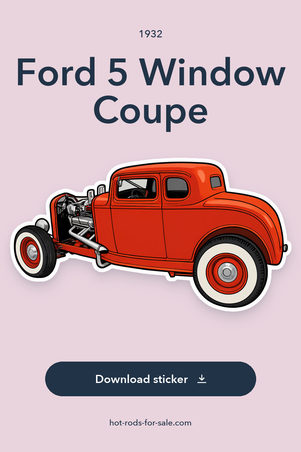 1932 Ford 5 Window Coupe sticker preview