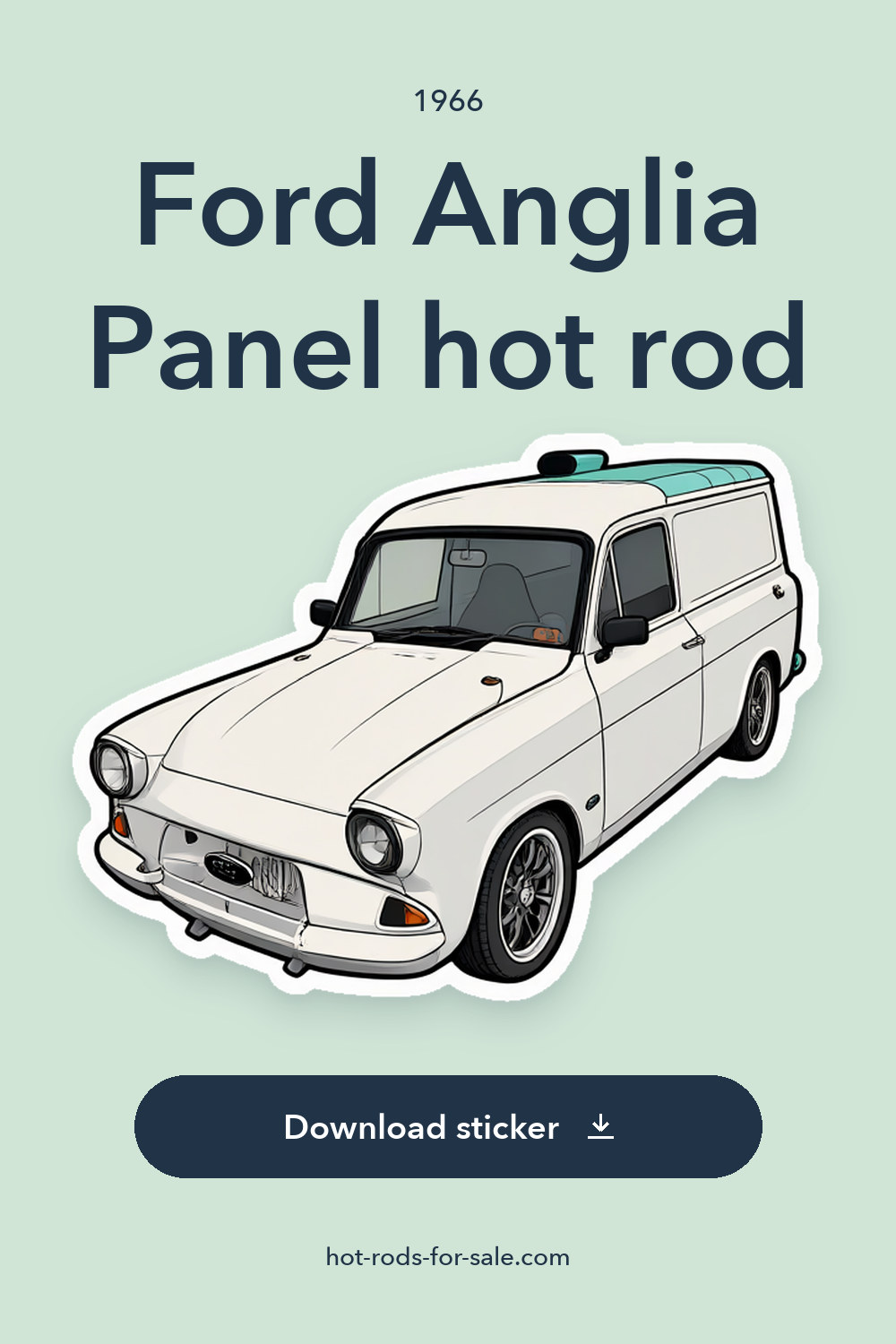 1966 Ford Anglia Panel hot rod sticker preview
