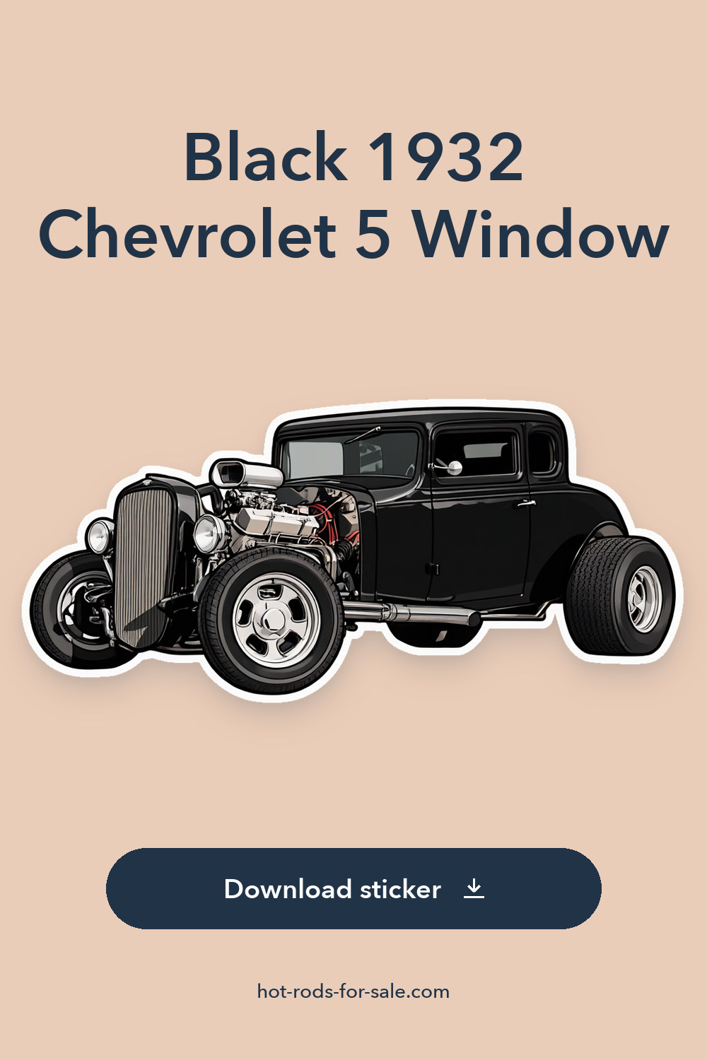 Black 1932 Chevrolet 5 Window 400 CI Chevy V8 TCI 350 sticker preview
