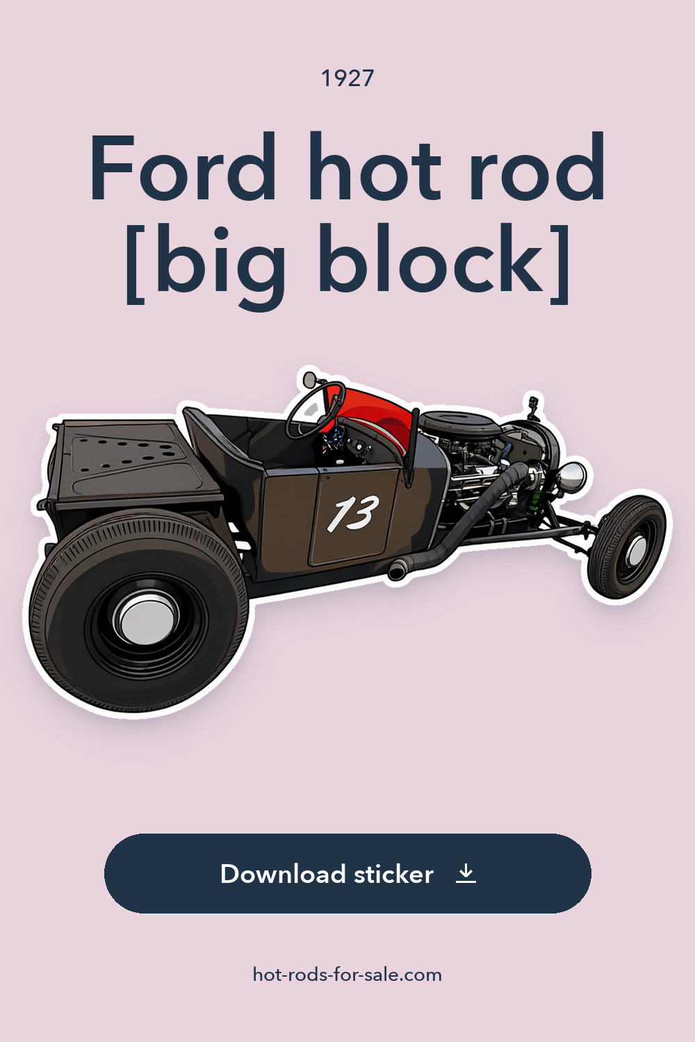1927 Ford hot rod [big block] sticker preview
