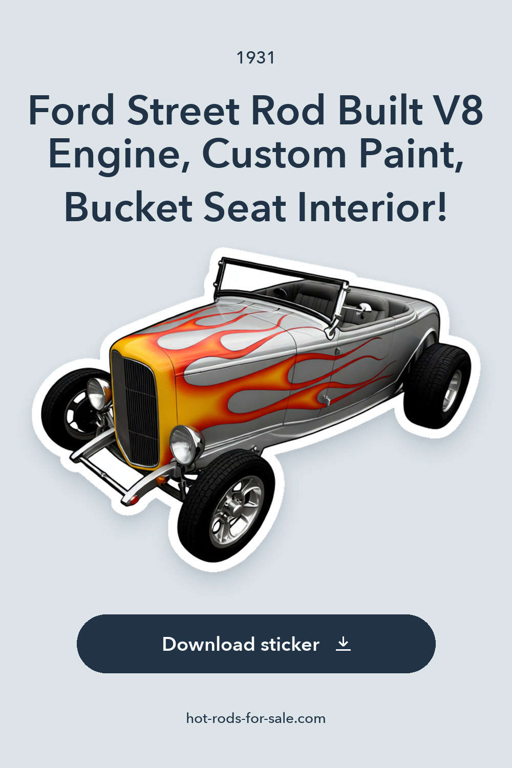 1931 Ford Street Rod Built V8 Engine, Custom Paint, Bucket Seat Interior! sticker preview
